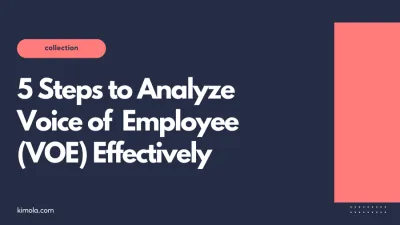 5 Steps to Analyze Voice of Employee Data Effectively