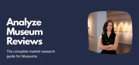 Complete Market Research Guide for Museums 
