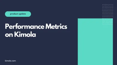 Performance Metrics on Kimola